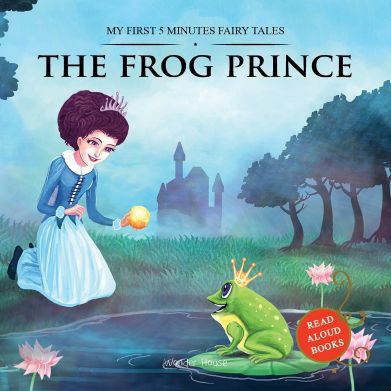 Wonder house My first 5 minutes fairy tales The Frog Prince